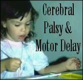Cerebral Palsy and Motor Delay