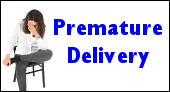 Premature Delivery - High Risk Pregnancy