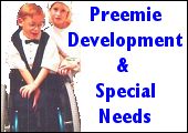 Preemie Special Needs and Development